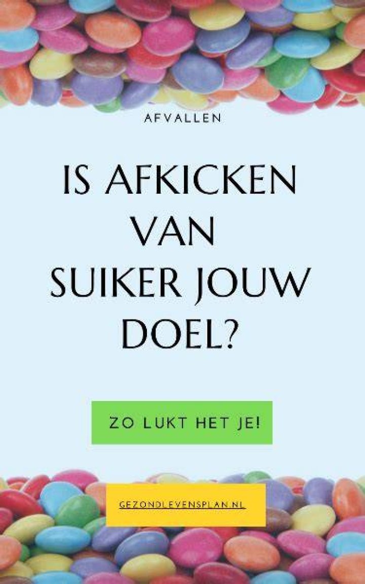 Afkicken Suiker Hoe Lang? (Question)