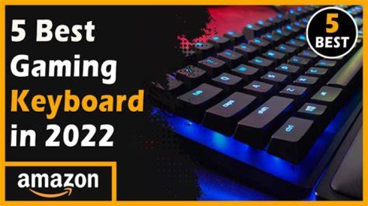 Best Gaming Keyboard 2022: Our Top Picks