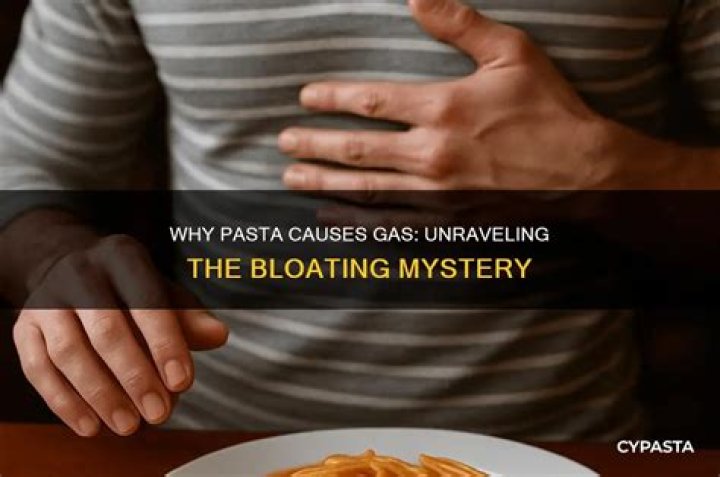 Does pasta cause gas and bloating?