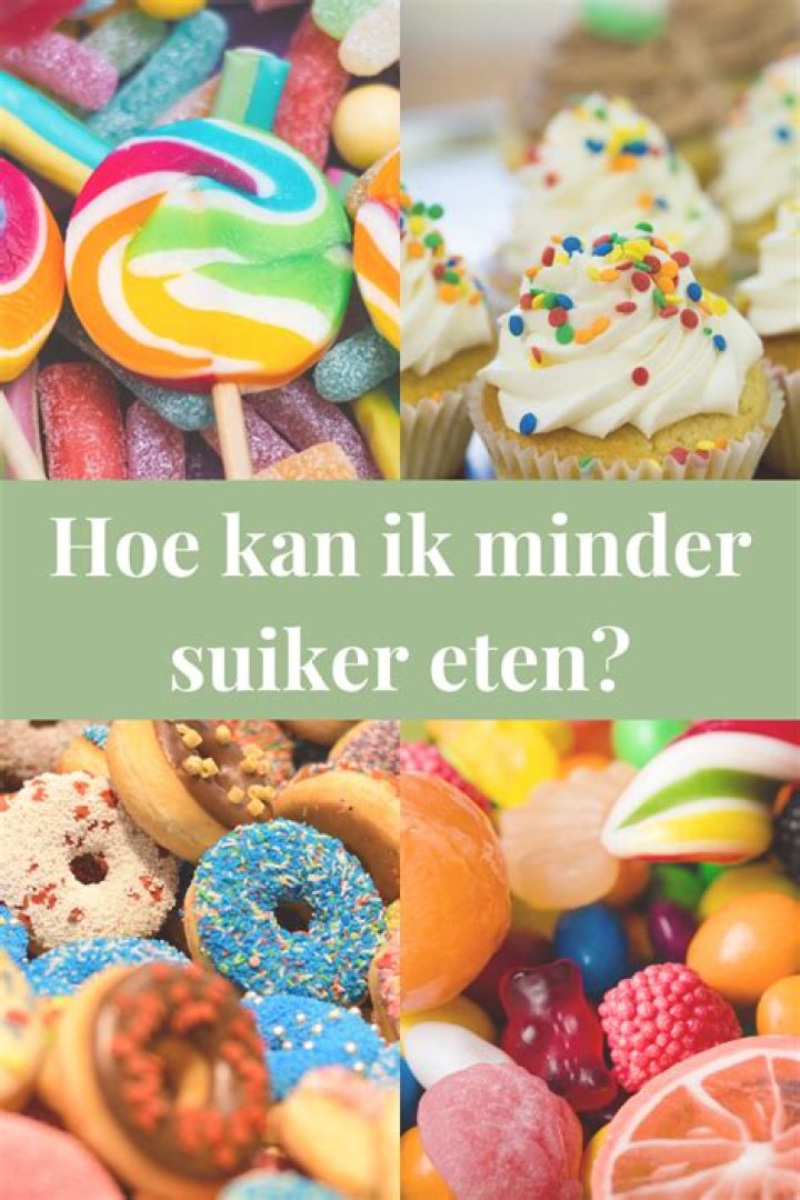 Hoe Minder Suiker Eten? (Perfect answer)