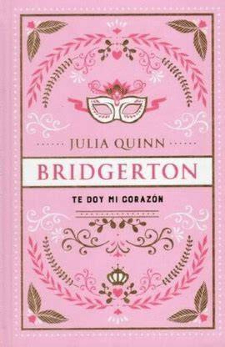 Te doy mi corazón (Bridgerton 3) (Titania época) Te doy mi corazón (Bridgerton 3) (Titania época)