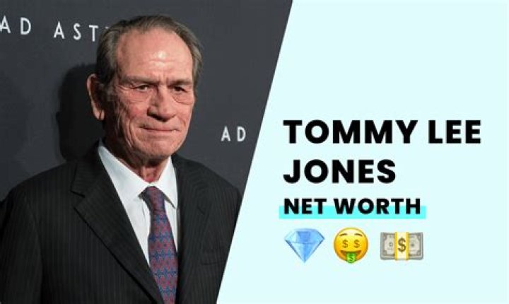 Tommy Lee Jones Net Worth 2023 A Look at the Actor's Wealth