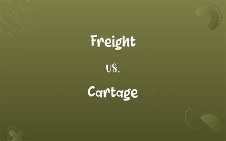 What is the difference between freight and cartage?