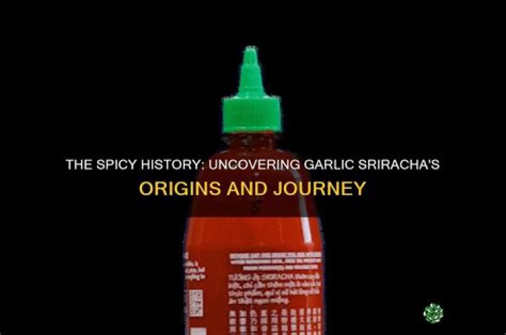 Where Did Garlic Sriracha Originate From? (Solution found)