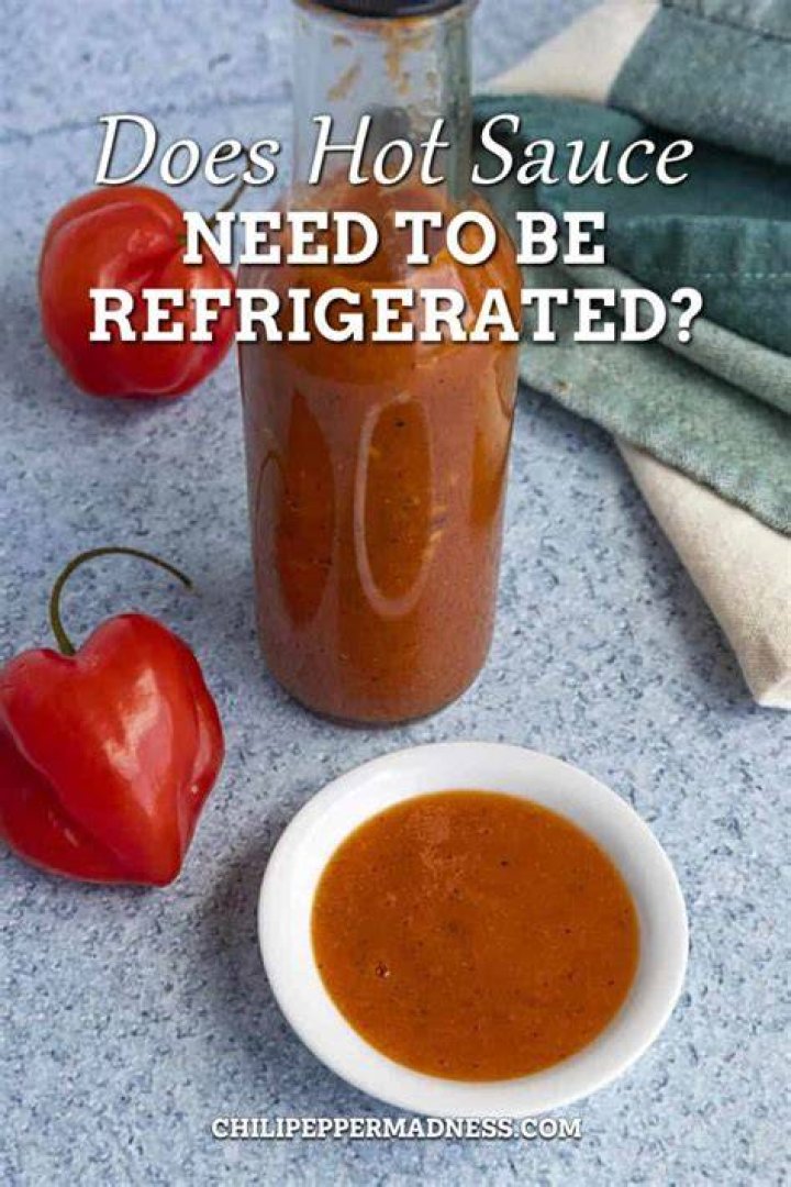 Which Hot Sauce Need To Be Refrigerated? (Solution found)